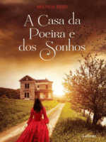 A Casa da Poeira e dos Sonhos - Brenda Reid