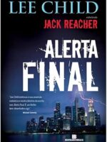 ALERTA FINAL - Lee Child.