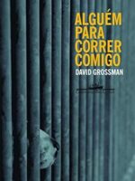 Alguem para correr comigo - David Grossman