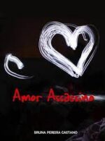 Amor Assassino - Bruna P Caetano