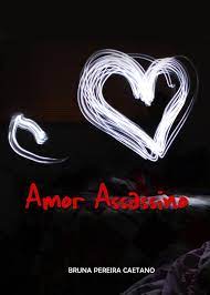 Amor Assassino - Bruna P Caetano