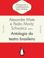Antologia do Teatro Brasileiro - Seculo XI - Alexandre Mate