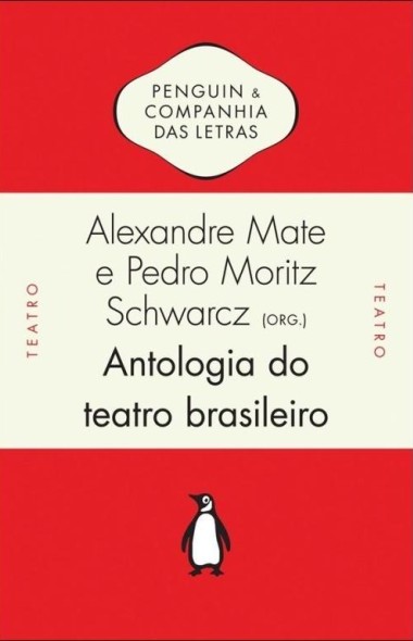 Antologia do Teatro Brasileiro - Seculo XI - Alexandre Mate