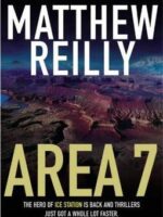 Area 7 - Matthew Reilly