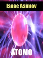 Atomo - Isaac Asimov.