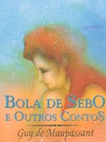 Bola de Sebo e Outros Contos