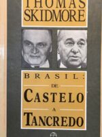 Brasil: de Castelo a Tancredo