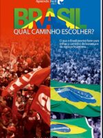 Brasil: Qual Caminho Escolher?