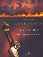 A Caminho de Jerusalem - Jan Guillou