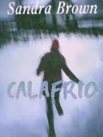 Calafrio - Sandra Brown