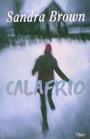 Calafrio - Sandra Brown