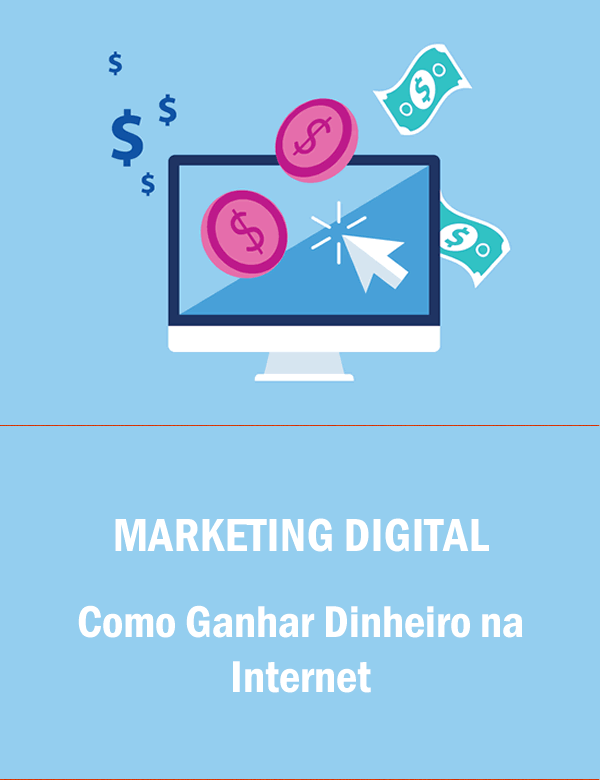 Como Ganhar Dinheiro na Internet