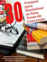 30 Truques Para Maximar As Taxas De Conversão - Platina