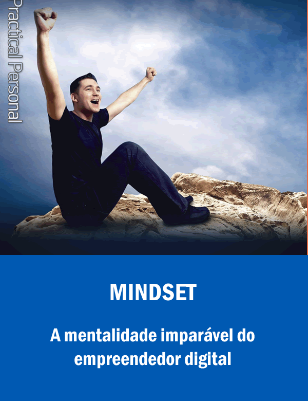A mentalidade imparável do empreendedor digital