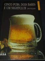 Cinco pubs, dois bares e um nightclub - John Williams
