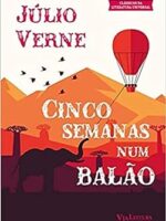 Cinco Semanas num Balão - Júlio Verne