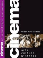 CINEMA - ARTE, CULTURA, HISTÓRIA