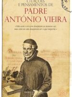 Citações e Pensamentos de Padre António Vieira