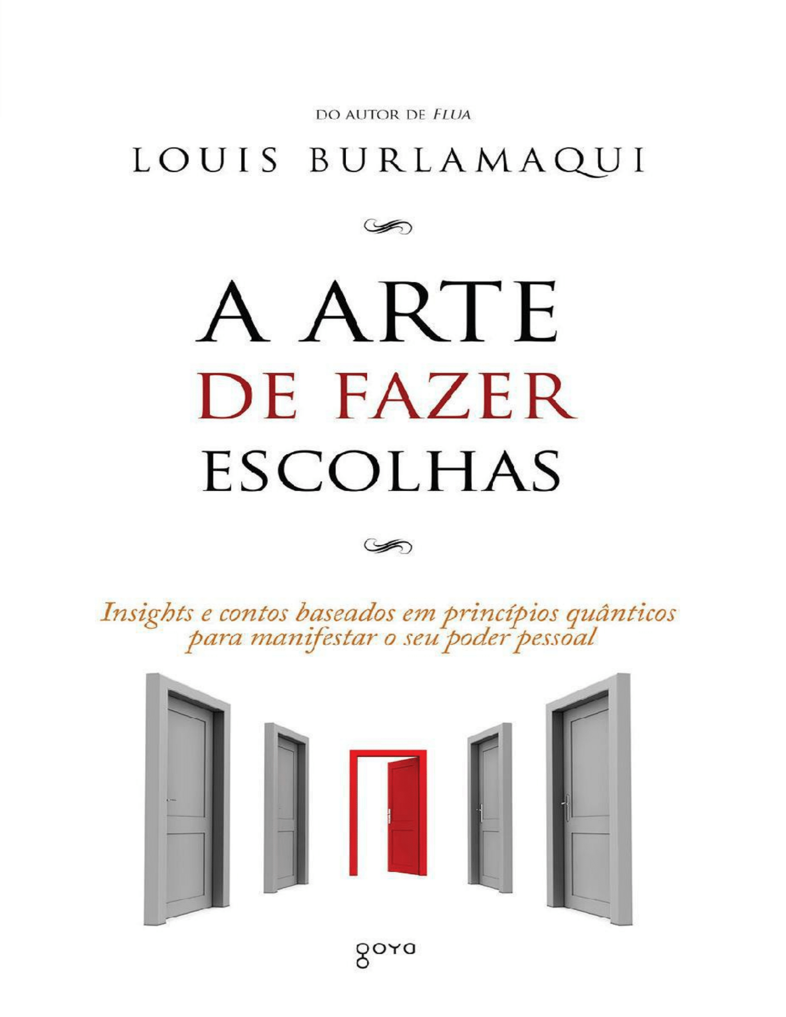 A Arte de Fazer Escolhas - Louis Burlamaqui