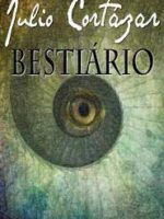 Bestiario - Julio Cortazar