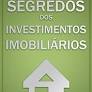 Segredos de investimento imobiliário/