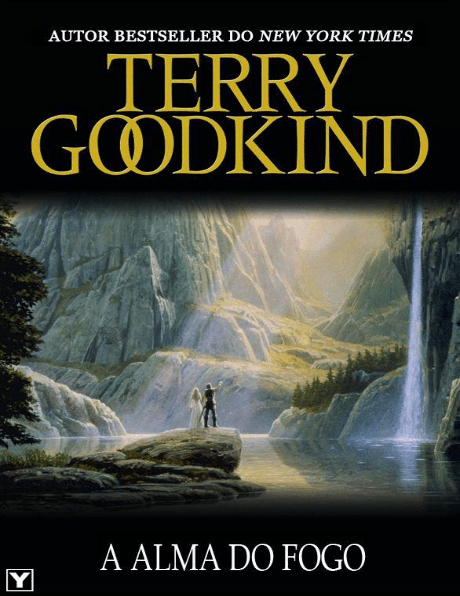A Alma do Fogo - Terry Goodkind