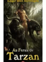As Feras de Tarzan - Tarzan - Vol.3 - Edgar Rice Burroughs.