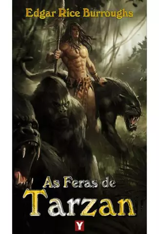 As Feras de Tarzan - Tarzan - Vol.3 - Edgar Rice Burroughs.