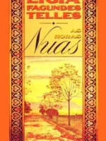 As Horas Nuas - Lygia Fagundes Telles.