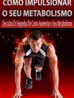 Aumente o seu metabolismo