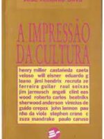 A impressao da cultura - Jose Antonio Silva.