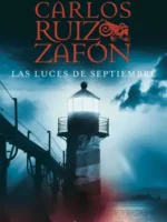 As Luzes de Setembro - Trilogia da Nevoa - - Carlos Ruiz Zafon.
