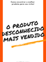 Produto desconhecido mais vendido