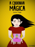 A caixinha magica - Luiza Trigo