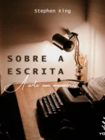 Sobre a escrita: A arte em memórias