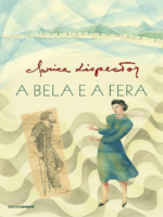 A bela e a fera - Clarice Lispector