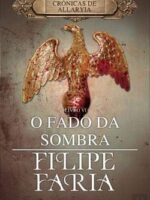 Cronicas de Allaryia - Vol VI: O Fado da sombra