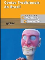 Contos tradicionais do Brasil - Luis da Camara Cascudo