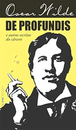 De Profundis - Oscar Wilde