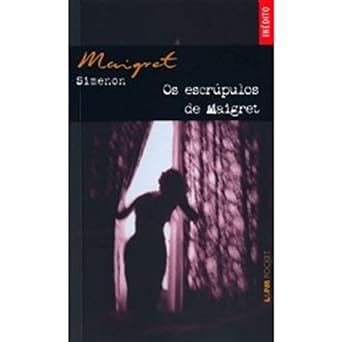 Escrupulos de Maigret - Georges Simenon.
