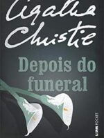 Depois do Funeral - Agatha Christie.