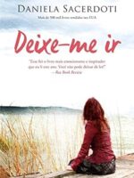 Deixe-me ir - Daniela Sacerdoti.