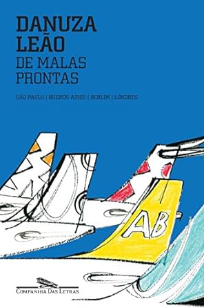 De malas prontas - Danuza Leao