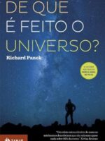 De que e feito o Universo_ - Richard Panek