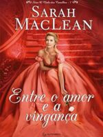 Entre o amor e a vinganca - Sarah McLean.