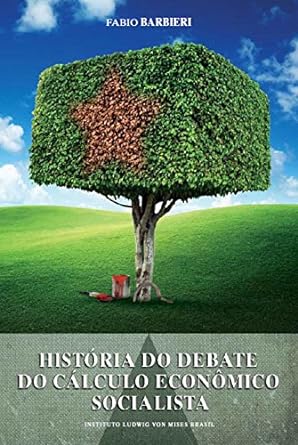 HISTORIA DO DEBATE DO CALCULO ECONOMICO SO - Fabio Barbieri.