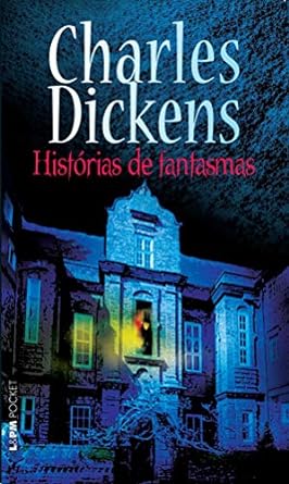 Historias de fantasmas - Charles Dickens.