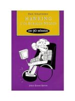 Hawking e os Buracos Negros em 90 Minutos - Paul Strathern.