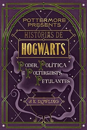 Historias de Hogwarts_ poder, politica e p - J.k. Rowling.