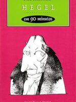Hegel em 90 minutos - Paul Strathern.